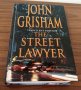 Книги Английски Език: John Grisham - The Street Lawyer