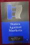 Държави срещу пазари - лимитът на глобализацията / States Against Markets, снимка 1 - Специализирана литература - 40441725