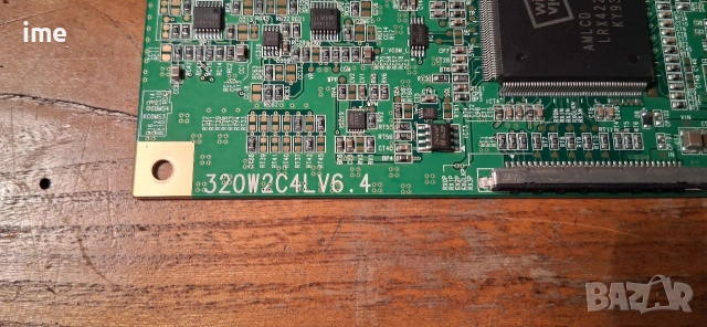 T-Con Board 320W2C4LV6.4 от LCD Panasonic TX-32LE60FM Display:LTA320W2-L13., снимка 5 - Части и Платки - 53249619