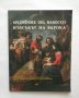Книга Блясъкът на Барока - Серджо Бенедети 2000 г., снимка 1 - Специализирана литература - 26986842