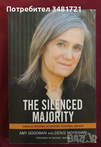 Заглушеното мнозинство. Истории за протести, окупация и противодействие / The Silenced Majority, снимка 1