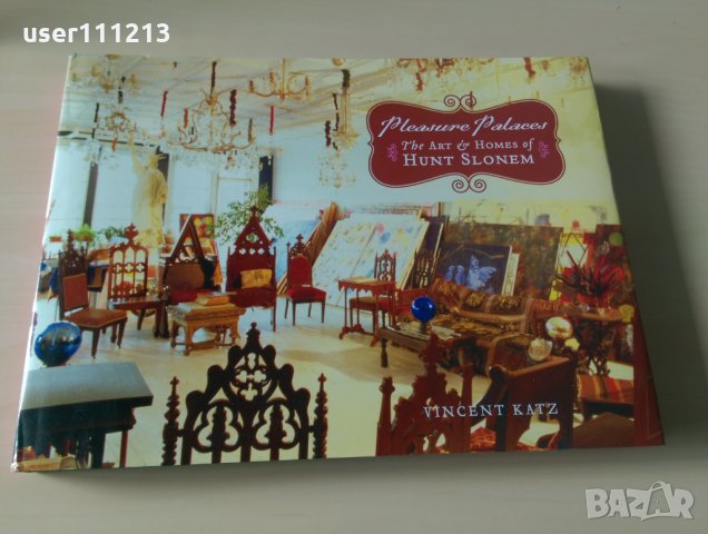 Pleasure places - The art & homes of Hunt Slonem Художествен албум, снимка 1 - Други - 28032914