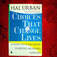CHOICES THAT CHANGE LIVES-HAL URBAN, снимка 1 - Художествена литература - 26945606