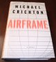 Книги Английски Език: Michael Crichton - Airframe