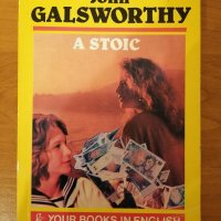 A stoic, John Galsworthy, НОВА, при корична цена 9.50 лв я давам за 2 лв., снимка 1 - Художествена литература - 37691578