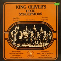 King Olivers - Dixie Sincopators, снимка 1 - Грамофонни плочи - 35063107