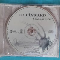 To Elysium – 2002 - Dearest Vile (Goth Rock, Death Metal), снимка 4 - CD дискове - 43655079