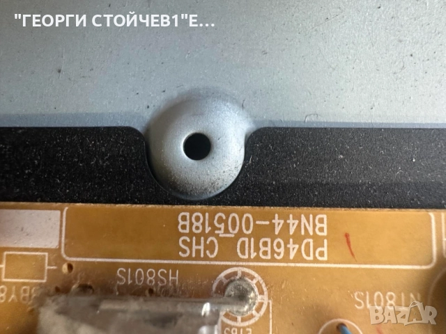 UE46ES6300  BN41-01812  BN94-05898D  BN44-00518B   PD46B1D_CHS   LTJ460HW05-V   BN41-01789 , снимка 10 - Части и Платки - 51847863