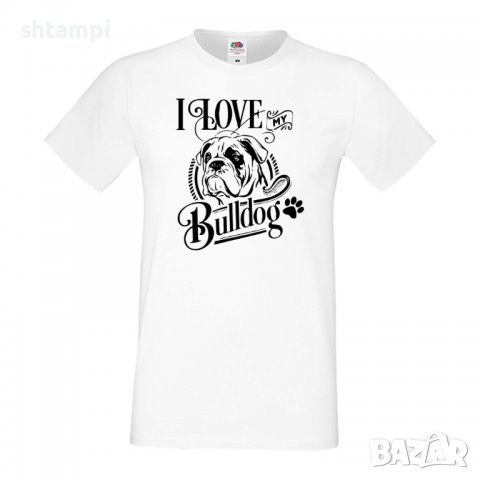Мъжка тениска I Love My Bulldog Dog,Куче, животно,подарък,изненада