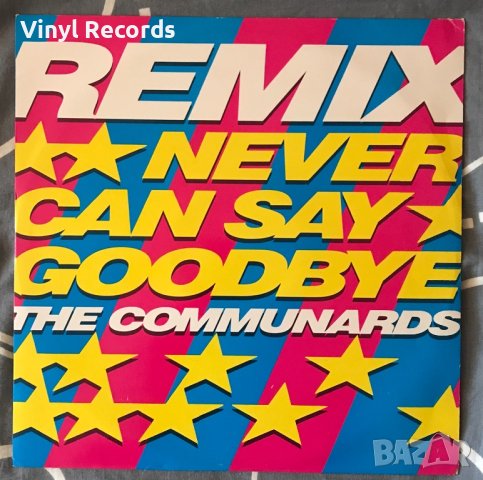 The Communards – Never Can Say Goodbye (Remix) Vinyl 12", Single, Stereo