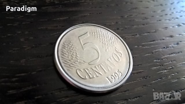Монета - Бразилия - 5 центавос | 1995г., снимка 1 - Нумизматика и бонистика - 33270395