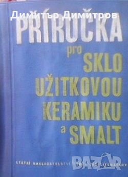 Příručka pro sklo, užitkovou keramiku a smalt, снимка 1