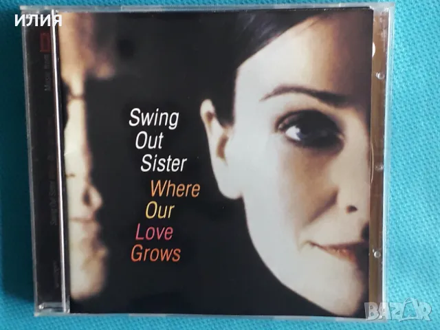  Swing Out Sister – 2004 - Where Our Love Grows(	Liberty EMI Records UK – 7243 4 73418 2 3)(Swing,D, снимка 1