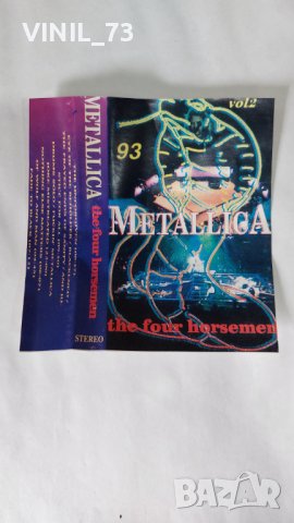 Metallica  93-The Four Horsemen Vol. 2, снимка 2 - Аудио касети - 38130035