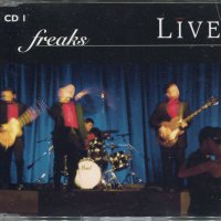 Freaks -Live, снимка 1 - CD дискове - 35644767