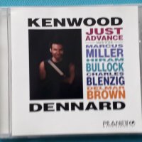 Kenwood Dennard(feat.Marcus Miller) – 1992 - Just Advance(Jazz-Funk,Funk,Fusion), снимка 1 - CD дискове - 42968297