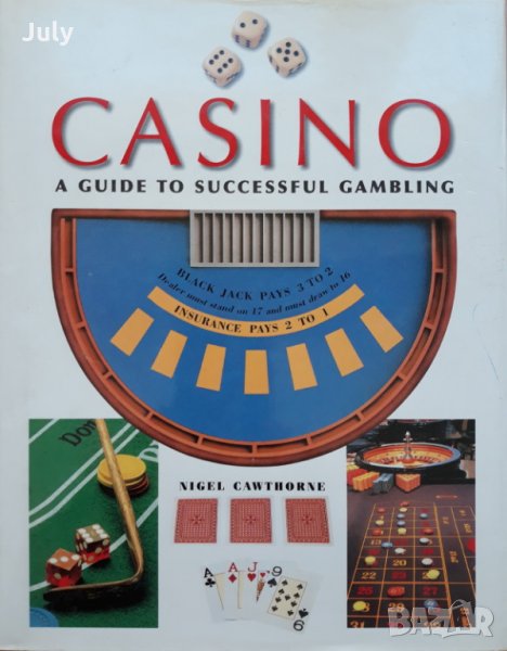 Casino, a guide to successful gambling, Nigel Cawthorne, 2001, снимка 1