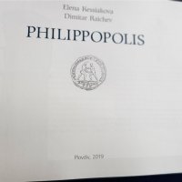 Philippopolis – ( Пловдив в античността ), цветен голям албум на англ.език, рядко издание, снимка 2 - Енциклопедии, справочници - 38803850