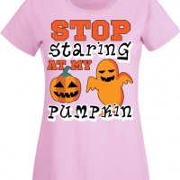 Дамска тениска Stop Staring At My Pumpkin 2,Halloween,Хелоуин,Празник,Забавление,Изненада,Обичаи,, снимка 10 - Тениски - 38144095