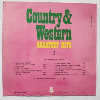 Country & Western Greatest Hits - кънтри и уестърн хитове, снимка 2 - Грамофонни плочи - 32297599