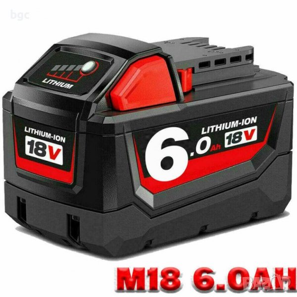 НОВИ 18V / 12V  Батерии Milwaukee M18 2.0Ah / 4Ah / 6Ah Чисто Нови, снимка 1