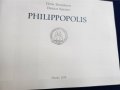Philippopolis – ( Пловдив в античността ), цветен голям албум на англ.език, рядко издание, снимка 2