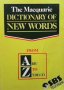 The Macquarie dictionary of new words Колектив, снимка 1 - Чуждоезиково обучение, речници - 26886666