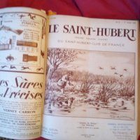  Le Saint Hubert 1933-1935 френско ловджийско списание , снимка 5 - Антикварни и старинни предмети - 37381633