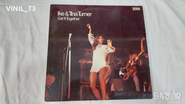 Ike & Tina Turner – Get It Together, снимка 1 - Грамофонни плочи - 39369290