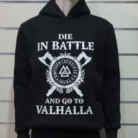 Нов мъжки суичър с трансферен печат Викинги - Die in BATTLE and go to VALHALLA, снимка 2 - Суичъри - 27749352