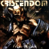 KRISTENDOM – From Within (2000), снимка 1 - CD дискове - 28234195