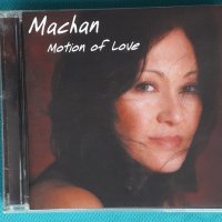 Machan – 2007 - Motion Of Love(Smooth Jazz), снимка 1 - CD дискове - 43846309