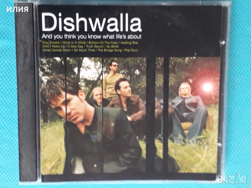 Dishwalla – 1998 - And You Think You Know What Life's About(Alternative Rock), снимка 1