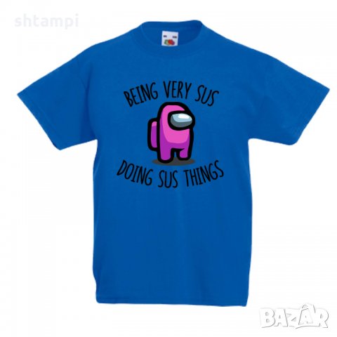 Детска тениска Among Us Being Vey Sus Doing Sus Things, снимка 3 - Детски тениски и потници - 32918795