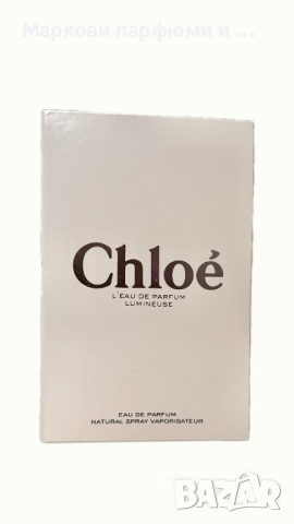 Парфюм Chloe - L'EAU DE PARFUM LUMINEUSE, EDP, дамска мостра - 1,2 мл, снимка 2 - Дамски парфюми - 44864519