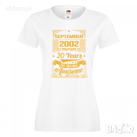Дамска Тениска September  2002 20 YEARS BEING AWESOME Подарък,Ианенада,Празмик , снимка 4 - Тениски - 37083344
