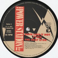 The Power Station ‎– Some Like It Hot Maxi-Single ,Vinyl 12", снимка 4 - Грамофонни плочи - 33645004