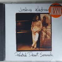 Joshua Kadison – Painted Desert Serenade, снимка 1 - CD дискове - 40737999
