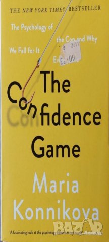 The Confidence Game: The Psychology of the Con and Why We Fall for It Every Time , снимка 1 - Други - 43140169