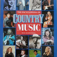 The encyclopedia of country music, Rick Marshall, 1995, снимка 1 - Енциклопедии, справочници - 28642556