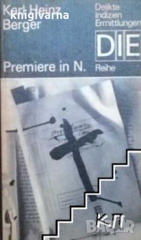 Premiere in N. Karl Heinz Berger