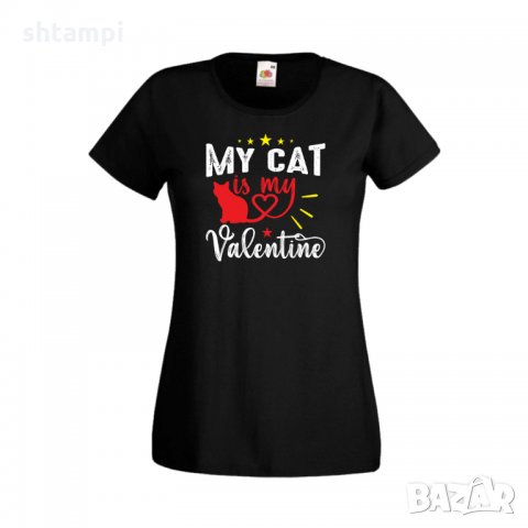Дамска тениска Свети Валентин My Cat Is My Valentine 1, снимка 4 - Тениски - 35648258
