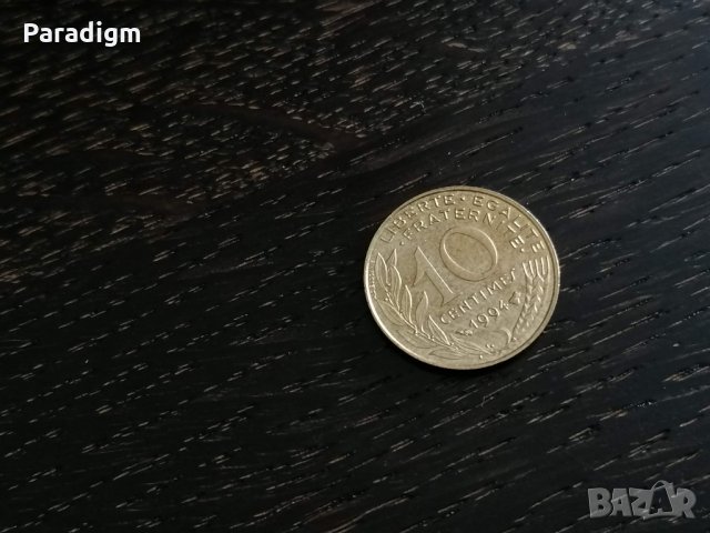 Монета - Франция - 10 сентима | 1994г., снимка 1 - Нумизматика и бонистика - 28380286