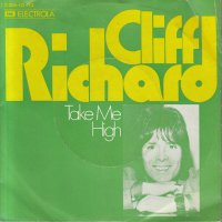 Грамофонни плочи Cliff Richard – Take Me High 7" сингъл, снимка 1 - Грамофонни плочи - 43991374