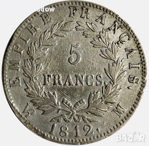 Монета Франция 5 Франка 1812 г  Наполеон I Бонапарт, снимка 2 - Нумизматика и бонистика - 37380008