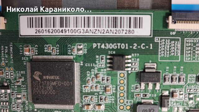 Продавам T.con PT430GT01-2-C-1,RF-CF430012BE30-0801 A1 DAEWOO 43DM55UQP2, снимка 11 - Телевизори - 44922594