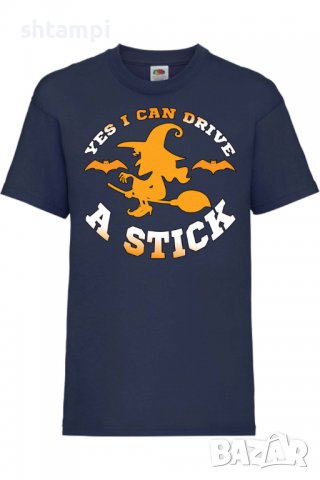 Детска тениска Yes I Can Drive A Stick,Halloween,Хелоуин,Празник,Забавление,Изненада,Обичаи,, снимка 10 - Детски тениски и потници - 38155873