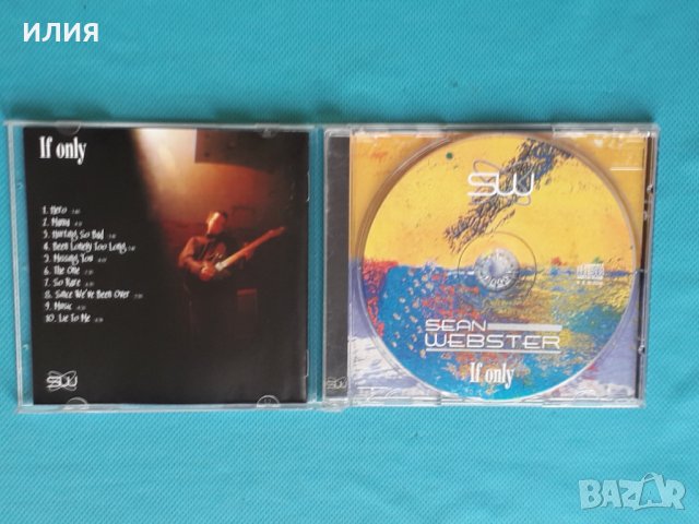 Sean Webster – 2005 - If Only(Blues Rock), снимка 4 - CD дискове - 43592805