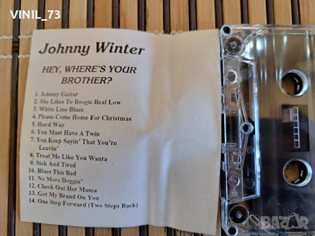 Johnny Winter – Hey, Where's Your Brother?, снимка 3 - Аудио касети - 48754483