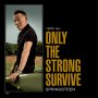 BRUCE SPRINGSTEEN - нов CD албум - ONLY THE STRONG SURVIVE 2023, снимка 2